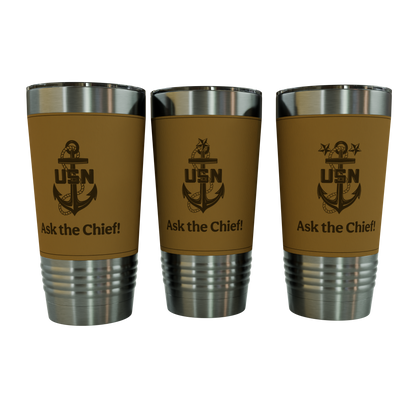 "Ask the Chief!" Leather Engraved Tumbler