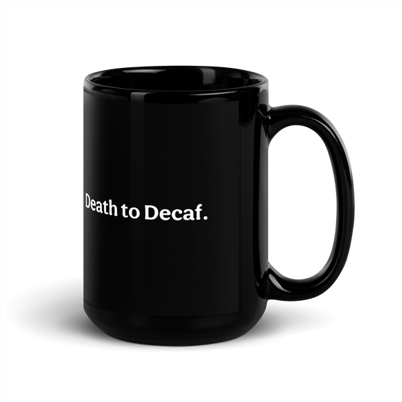 Modern Death to Decaf Mug (black)