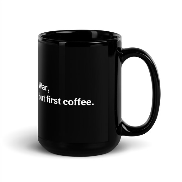 Modern Coffee Then War Mug (black)