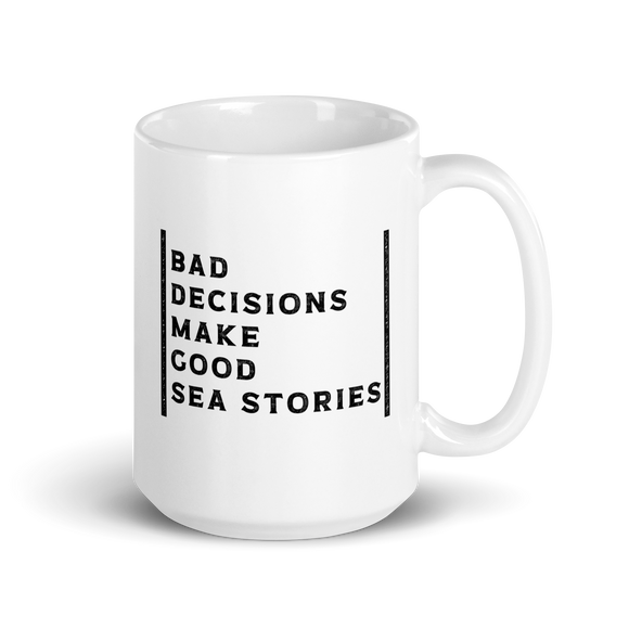 Bad Decisions Mug (white)