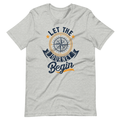 Let the Journey Begin Compass Unisex t-shirt