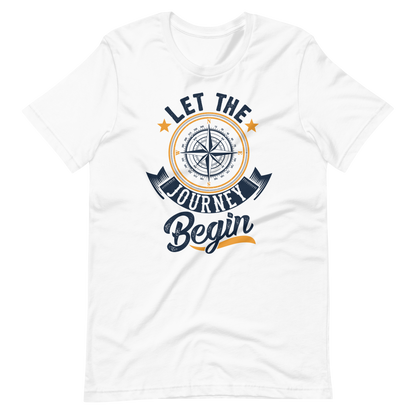 Let the Journey Begin Compass Unisex t-shirt